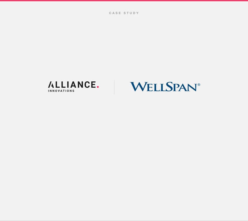 Case Study: Alliance Innovations + WellSpan Health